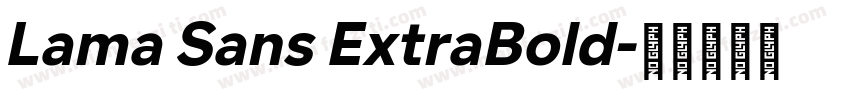 Lama Sans ExtraBold字体转换